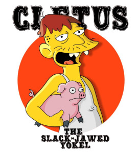 I apologize if this offends anyone named Cletus, anyone who is slack-jawed, or anyone who identifies as a yokel. 